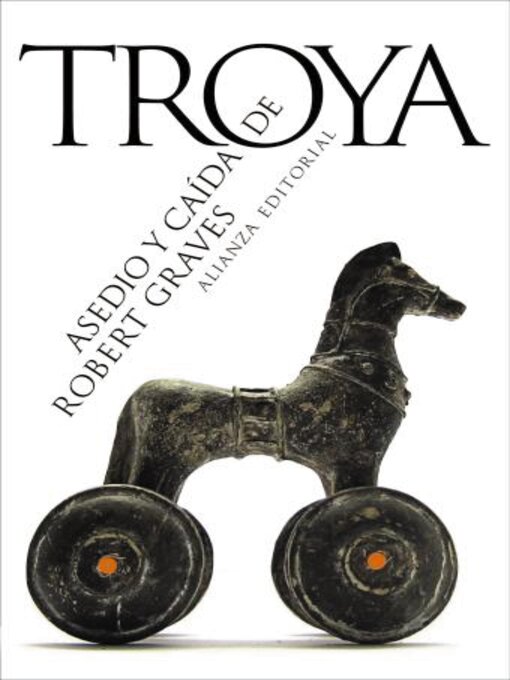 Title details for Asedio y caída de Troya by Robert Graves - Available